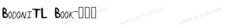 BodoniTL Book字体转换